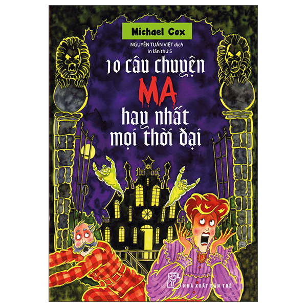 10 Câu Chuyện Ma Hay Nhất Mọi Thời Đại