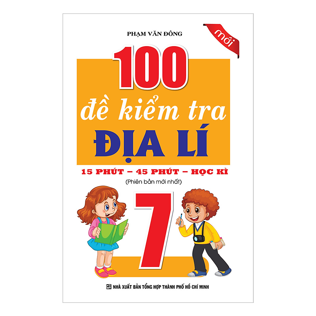 100 đề kiểm tra địa lí 7 - 15 phút - 45 phút - học kì - Ảnh 2