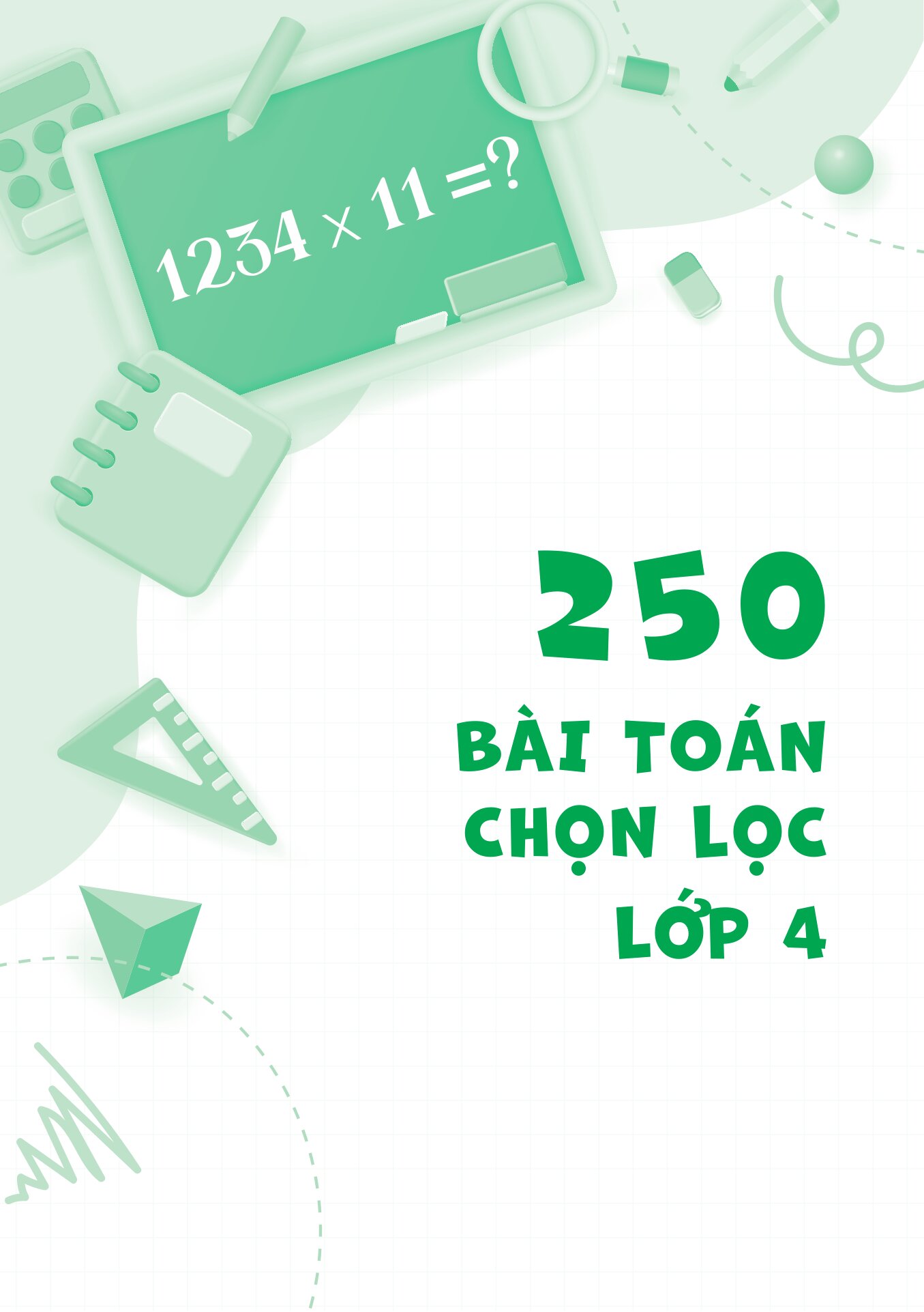 250 Bài Toán Chọn Lọc Lớp 4 - Ảnh 2