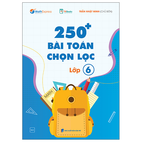 250+ Bai Toan Chon Loc Lop 6