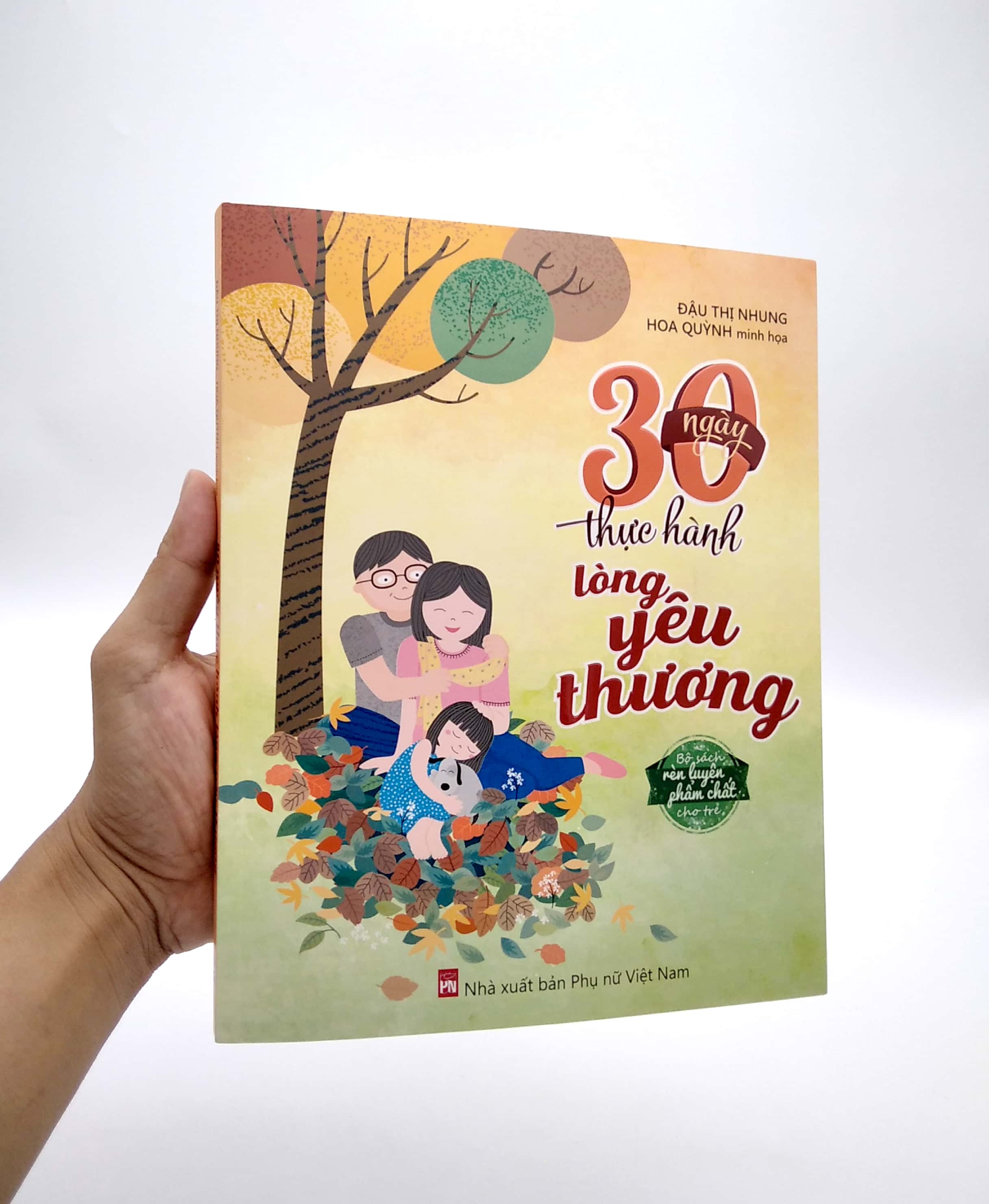 30 Ngày Thực Hành Lòng Yêu Thương (Tái Bản) - Ảnh 6