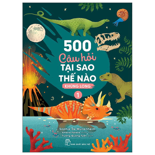 501 Câu Hỏi Tại Sao - Thế Nào - Khủng Long - Tập 2 - Ảnh 4