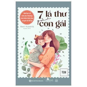 7 lá thư gửi con gái: bài học về tình yêu thương, tinh thần lãnh đạo và gia tài để lại - Ảnh 2