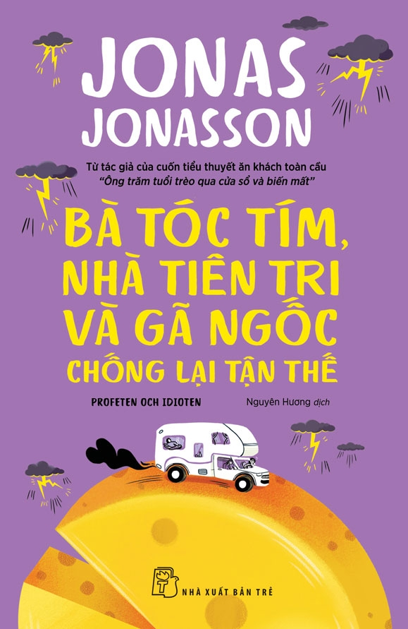 bà tóc tím, nhà tiên tri và gã ngốc chống lại tận thế - Ảnh 2