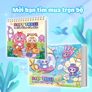 babythree & thế giới diệu kỳ - Ảnh 3