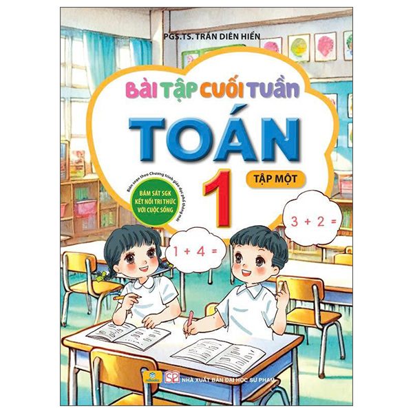 Bài Tập Cuối Tuần Toán 1 - Tập 1 (Kết Nối)