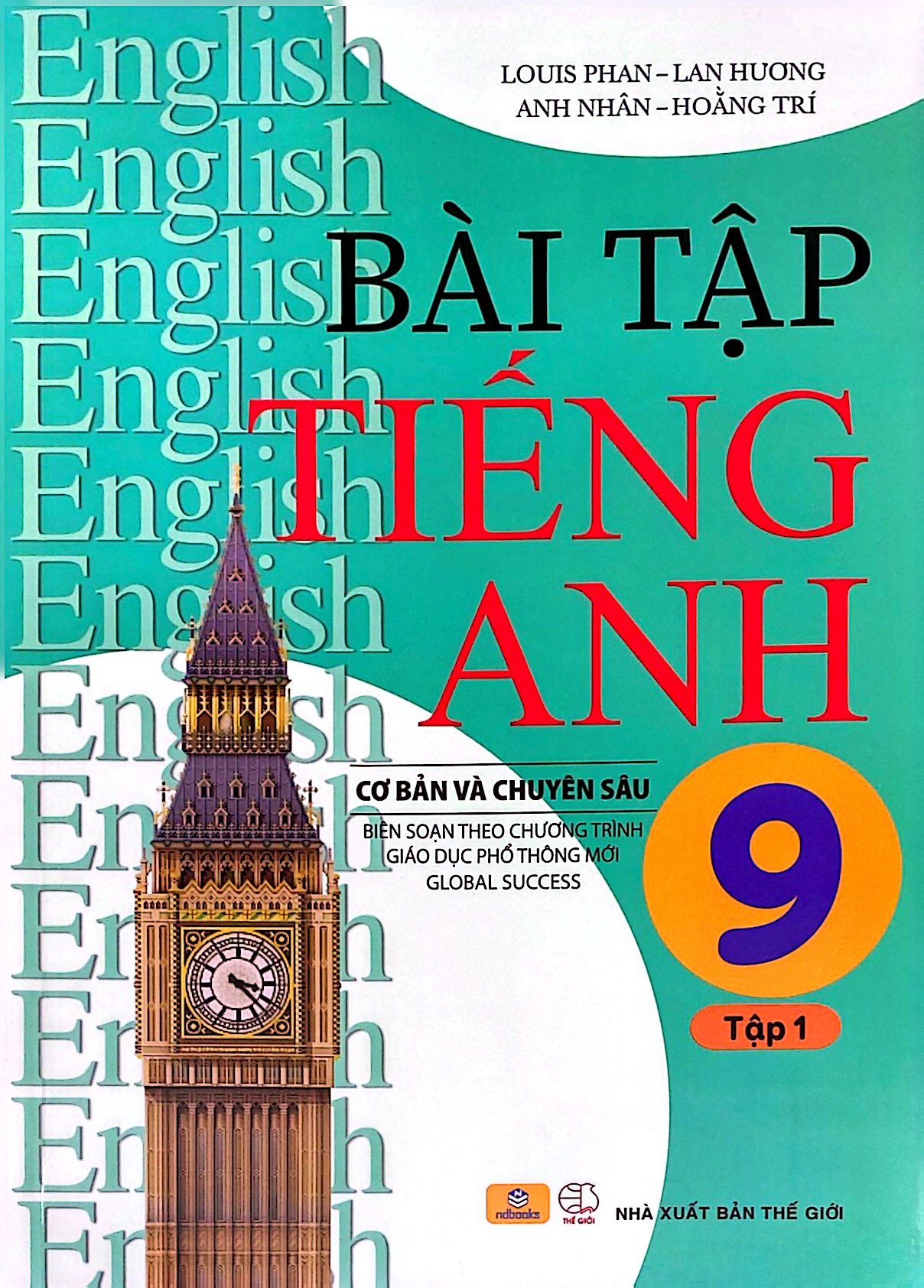 Bài Tập Tiếng Anh 9 - Tập 1 - Cơ Bản Và Chuyên Sâu (Global Success) - Ảnh 2