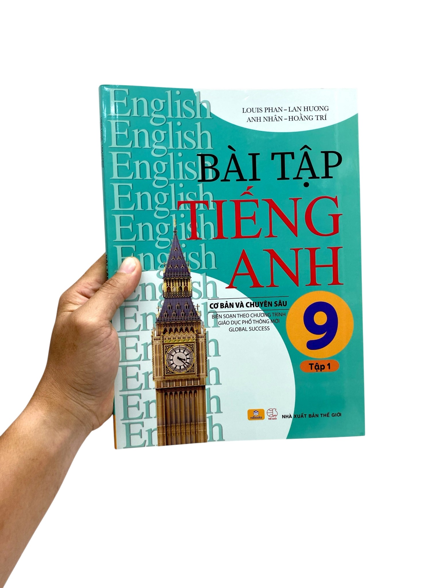 Bài Tập Tiếng Anh 9 - Tập 1 - Cơ Bản Và Chuyên Sâu (Global Success) - Ảnh 7