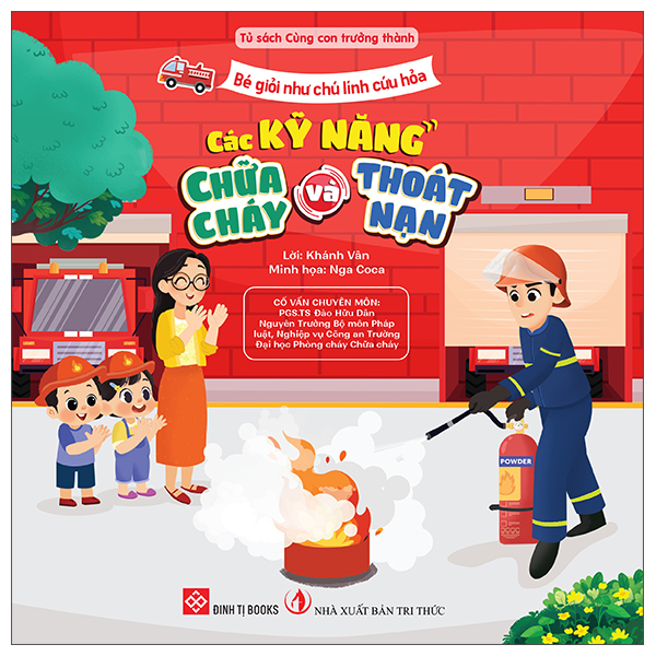 bé giỏi như chú lính cứu hỏa - các kỹ năng chữa cháy và thoát nạn