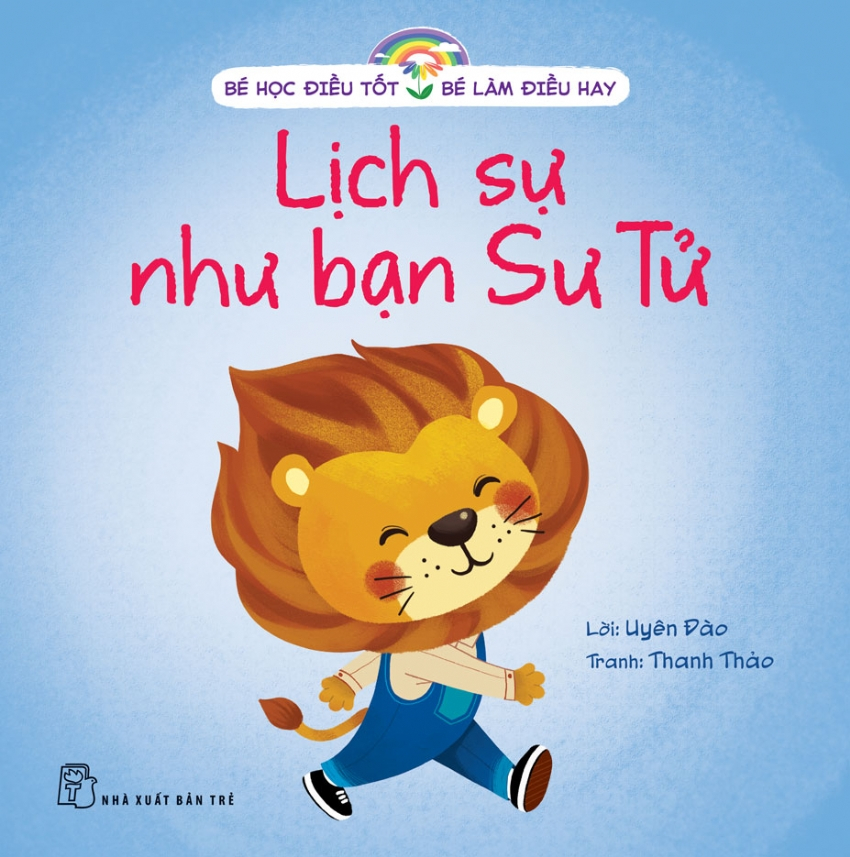 bé học điều tốt - bé làm điều hay - lịch sự như bạn sư tử - Ảnh 2