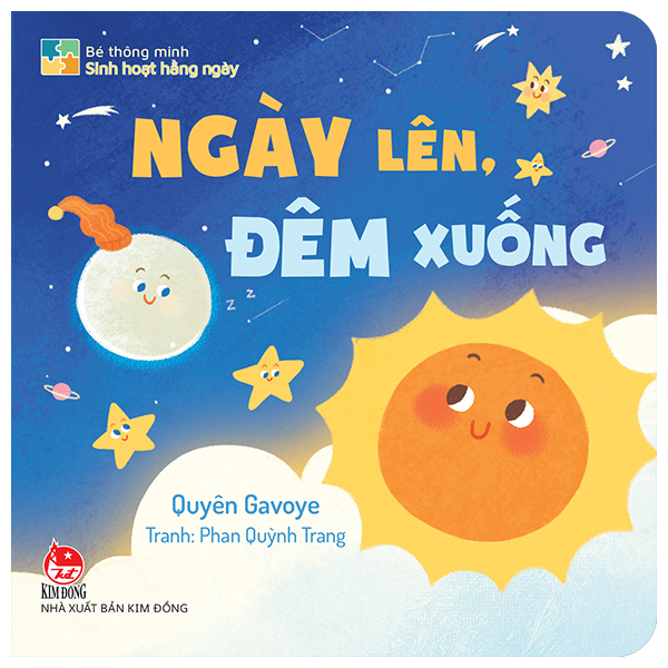 Bé Thông Minh - Sinh Hoạt Hằng Ngày - Ngày Lên, Đêm Xuống - Bìa Cứng