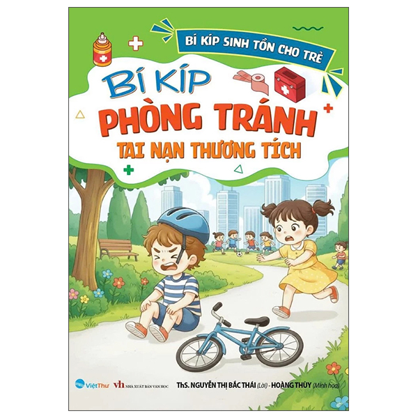 Bi Kip Sinh Ton Cho Tre - Bi Kip Phong Tranh Tai Nan Thuong Tich