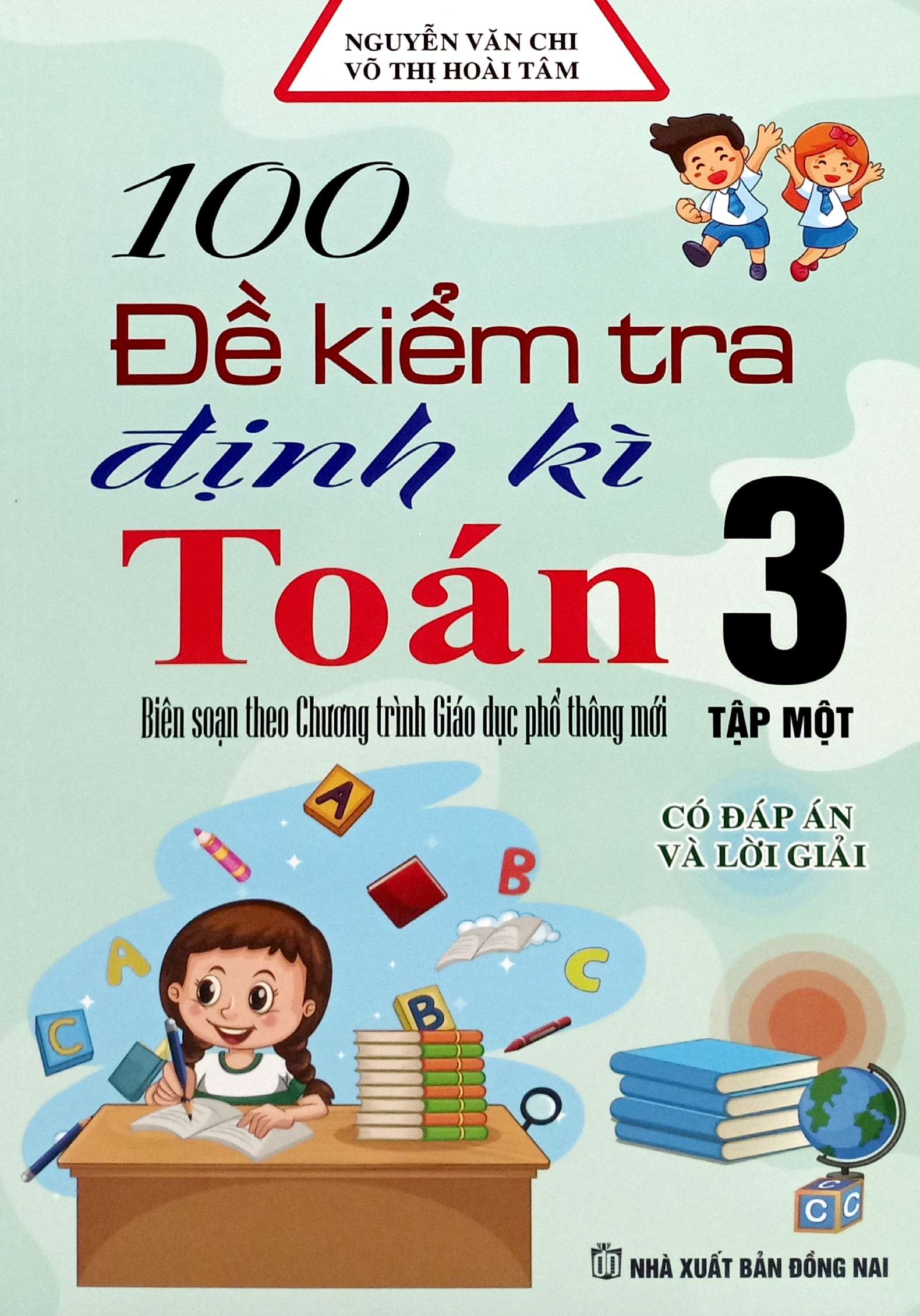Bo
						
										
										100 De Kiem Tra Dinh Ky Toan 3 - Tap 1 (Co Dap An Va Loi Giai) - Ảnh 2