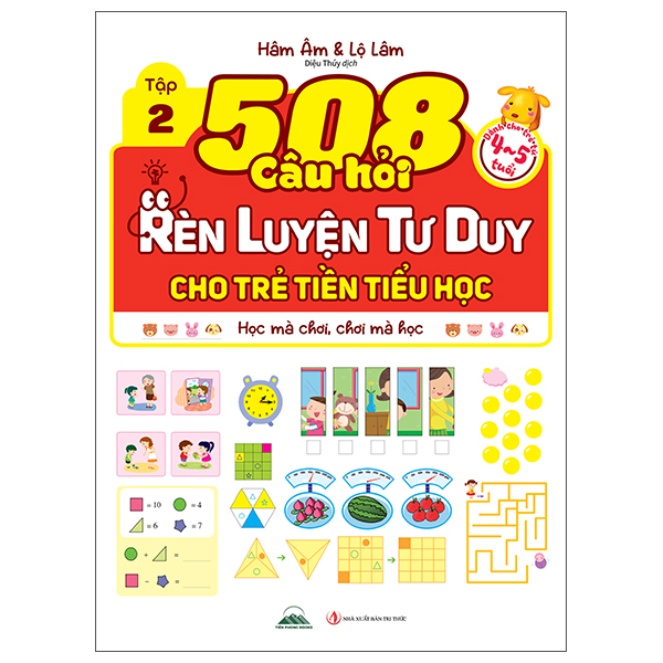 Bộ
						
										
										508 Câu Hỏi Rèn Luyện Tư Duy Cho Trẻ Tiền Tiểu Học - Học Mà Chơi, Chơi Mà Học - Dành Cho Trẻ Từ 3-4 Tuổi - Tập 1 - Ảnh 4