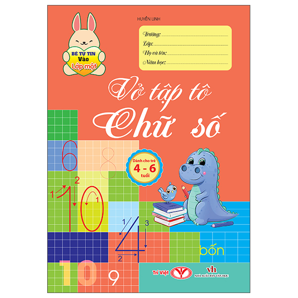 Bộ Bé Tự Tin Vào Lớp Một - Dành Cho Trẻ 4-6 Tuổi - Bé Làm Quen Với Chữ Số - Ảnh 3