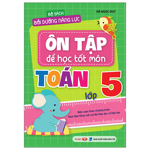 Bộ Bộ Sách Bồi Dưỡng Năng Lực - Ôn Tập Để Học Tốt Môn Toán Lớp 3 - Ảnh 9