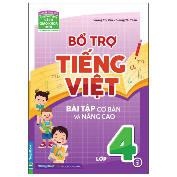 Bộ Bổ Trợ Tiếng Việt - Bài Tập Cơ Bản Và Nâng Cao Lớp 4 - Tập 2