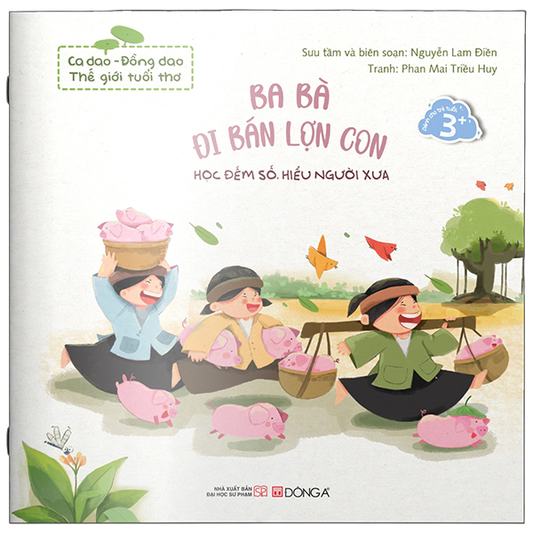 Bộ Ca Dao-Đồng Dao - Thế Giới Tuổi Thơ - Ngày Nào Em Bé Cỏn Con - Ảnh 4