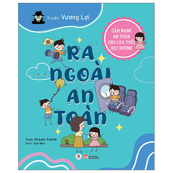 Bộ Cẩm Nang An Toàn Cho Lứa Tuổi Học Đường - Lên Mạng An Toàn - Ảnh 2