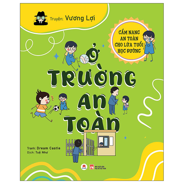 Bộ Cẩm Nang An Toàn Cho Lứa Tuổi Học Đường - Ra Ngoài An Toàn - Ảnh 4