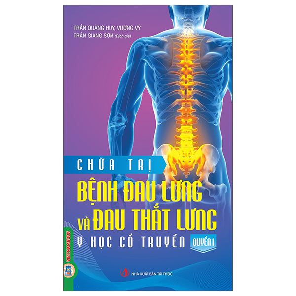 Bộ Chữa Trị Bệnh Đau Lưng Và Đau Thắt Lưng - Quyển 2 - Y Học Hiện Đại - Ảnh 2