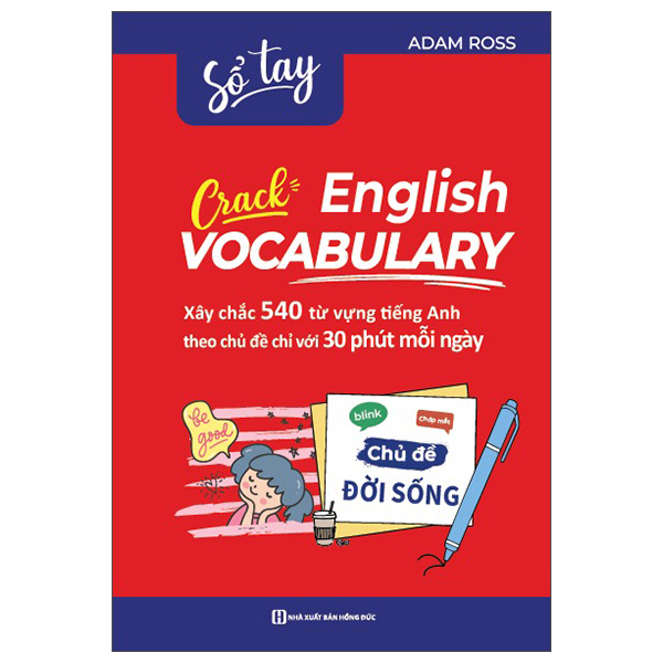 Bộ Crack English Vocabulary - Xây Chắc 540 Từ Vựng Tiếng Anh Theo Chủ Đề Chỉ Với 30 Phút Mỗi Ngày - Chủ Đề Con Người - Ảnh 13
