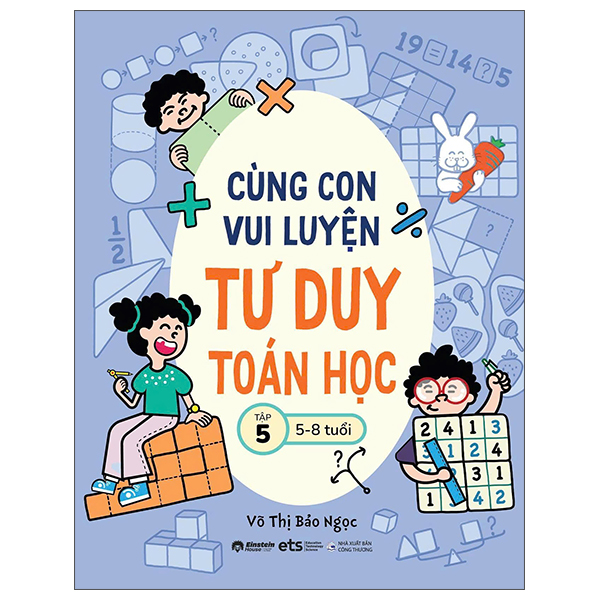 Bộ Cùng Con Vui Luyện Tư Duy Toán Học - Tập 1 (5-8 Tuổi) - Ảnh 5