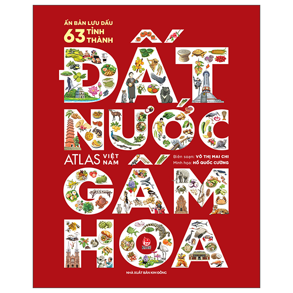 Bo
						
										
										Dat Nuoc Gam Hoa - Atlas Viet Nam - An Ban Luu Dau 63 Tinh Thanh - Bia Cung