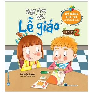 bộ dạy con học lễ giáo - lớp lá 2