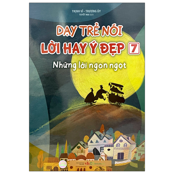 Bộ Dạy Trẻ Nói Lời Hay Ý Đẹp - Quyển 6 - 10 (Bộ Túi 5 Cuốn) - Ảnh 12