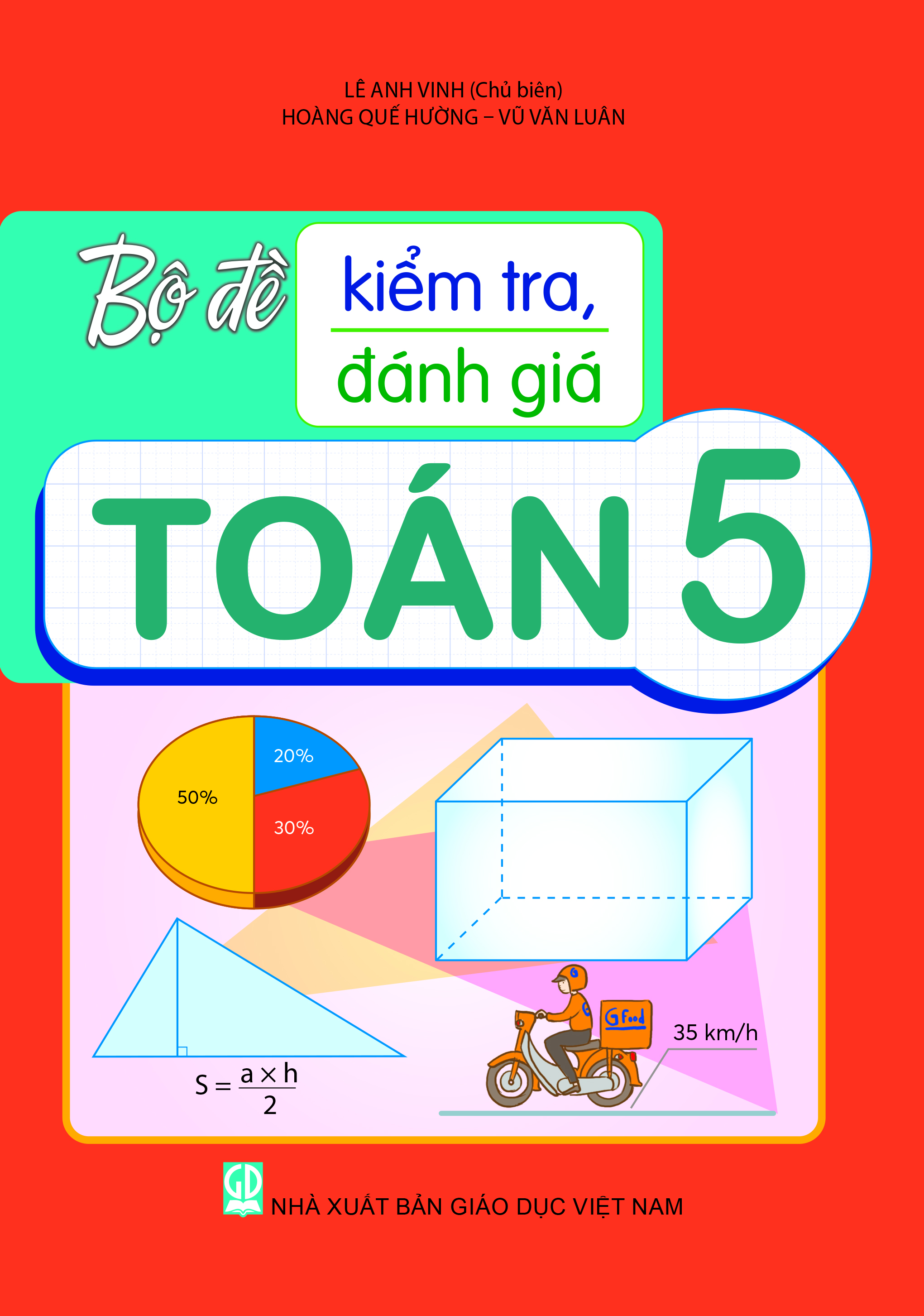 Bộ Đề Kiểm Tra, Đánh Giá Toán 5 - Ảnh 2