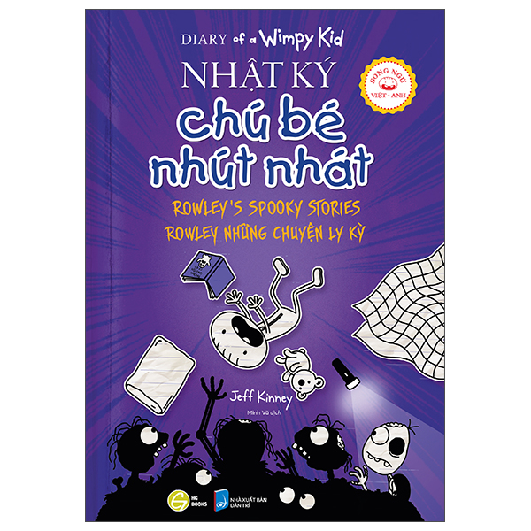 Bộ Diary Of A Wimpy Kid - Nhật Ký Chú Bé Nhút Nhát - Tập 3.1 - Rowley's Spooky Stories - Rowleys Những Chuyện Ly Kỳ - Song Ngữ Việt-Anh