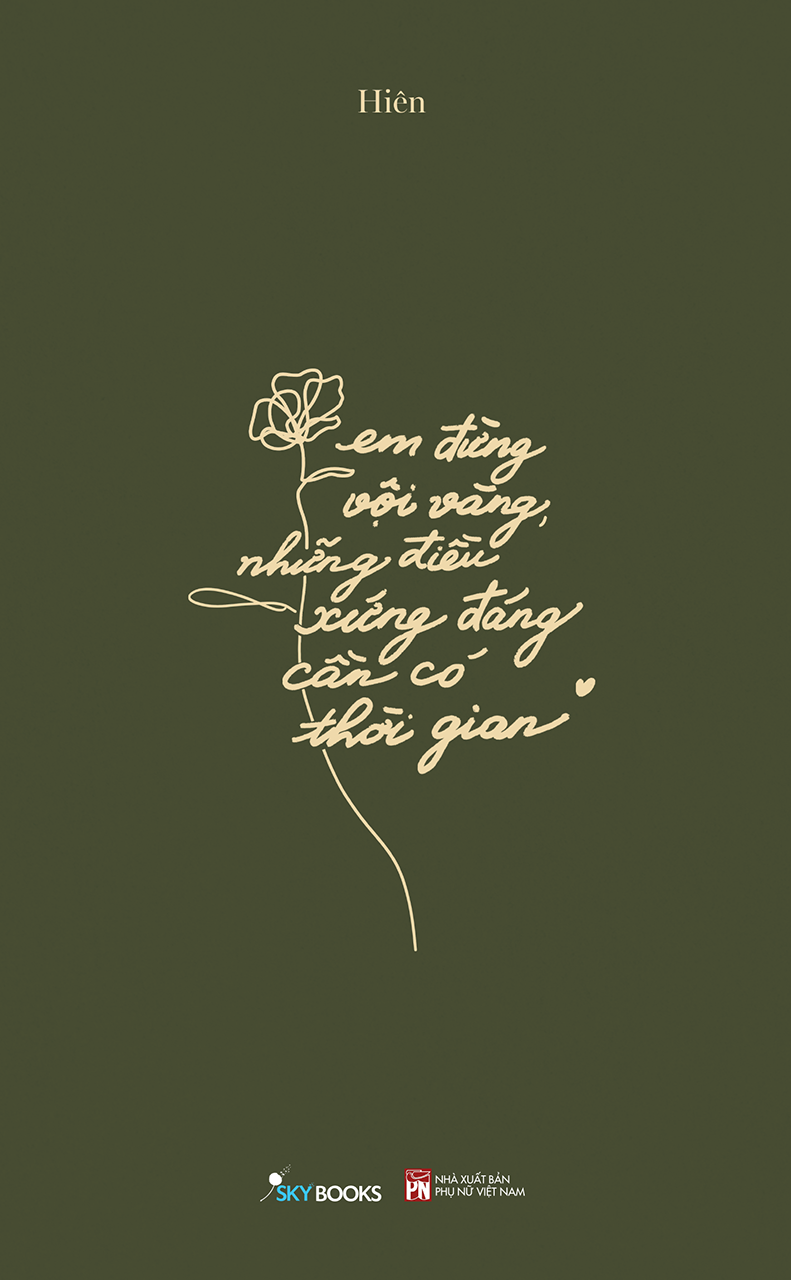 Bộ Em Đừng Vội Vàng, Những Điều Xứng Đáng Cần Có Thời Gian - Bản Đặc Biệt - Tặng Kèm Bookmark + Sổ Tay - Ảnh 3