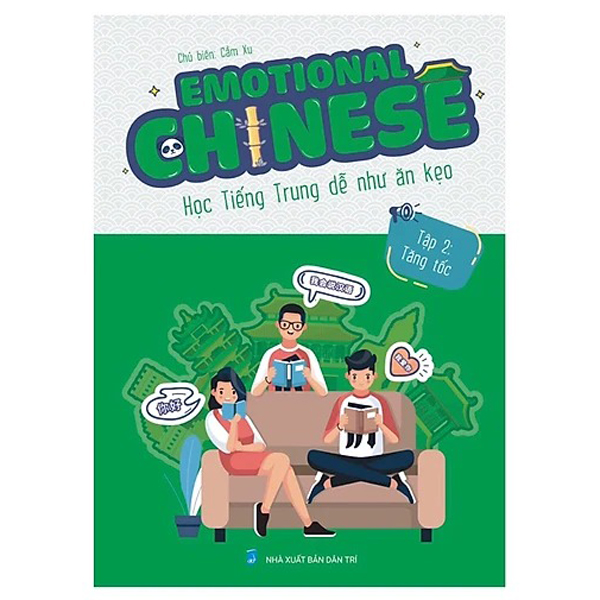 Bộ Emotional Chinese - Học Tiếng Trung Dễ Như Ăn Kẹo - Tập 2 - Tăng Tốc