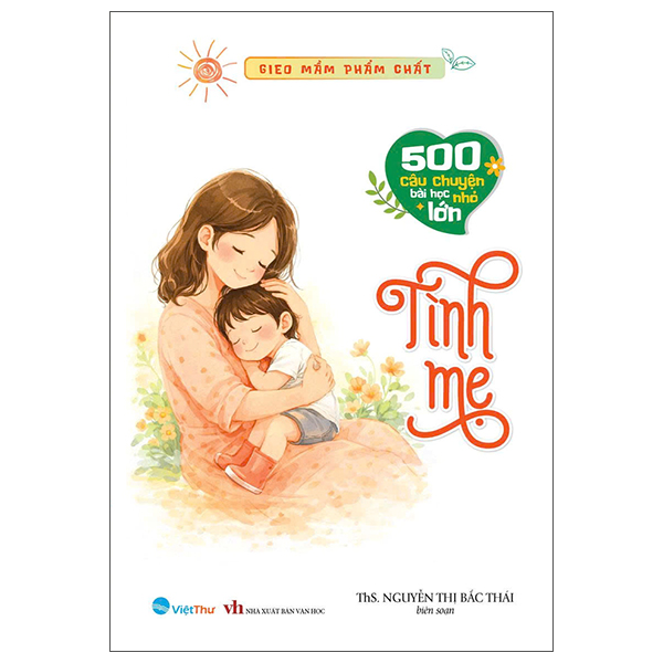 Bộ Gieo Mầm Phẩm Chất - 500 Câu Chuyện Nhỏ Bài Học Lớn - Lòng Bao Dung - Ảnh 15