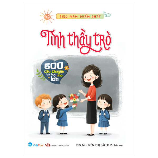 Bộ Gieo Mầm Phẩm Chất - 500 Câu Chuyện Nhỏ Bài Học Lớn - Sự Lương Thiện - Ảnh 10