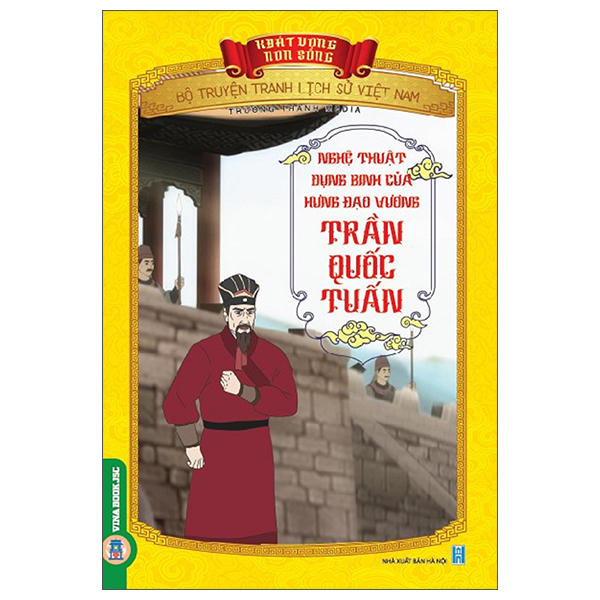 Bộ Khát Vọng Non Sông - Bộ Truyện Tranh Lịch Sử Việt Nam - Thái Úy Lý Thường Kiệt Và Phòng Tuyến Sông Như Nguyệt - Ảnh 25
