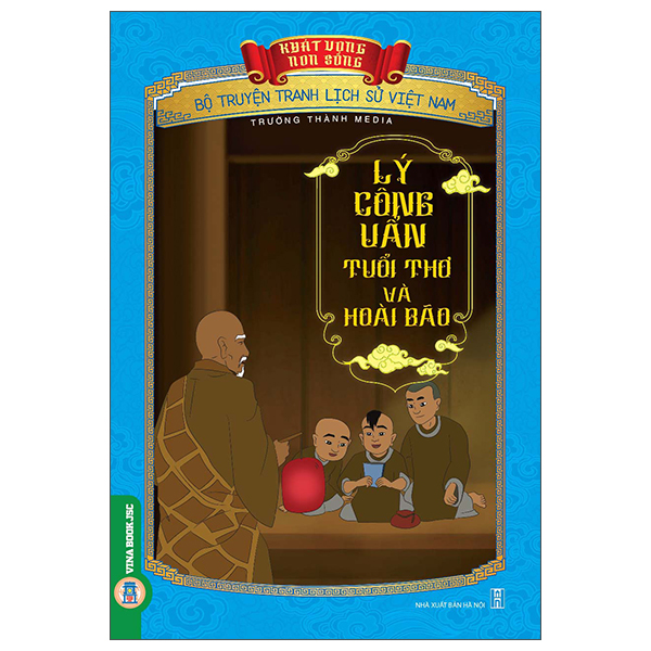 Bộ Khát Vọng Non Sông - Bộ Truyện Tranh Lịch Sử Việt Nam - Thái Úy Lý Thường Kiệt Và Phòng Tuyến Sông Như Nguyệt - Ảnh 29