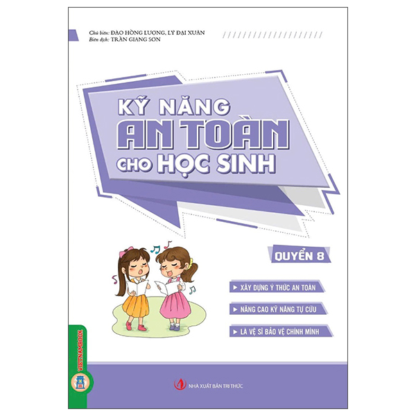 Bộ Kỹ Năng An Toàn Cho Học Sinh - Quyển 8