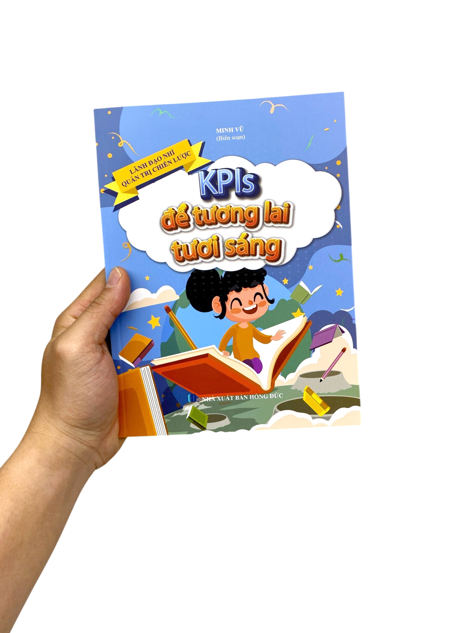 Bộ Lãnh Đạo Nhí Quản Trị Chiến Lược - KPls Để Tương Lai Tươi Sáng - Ảnh 7