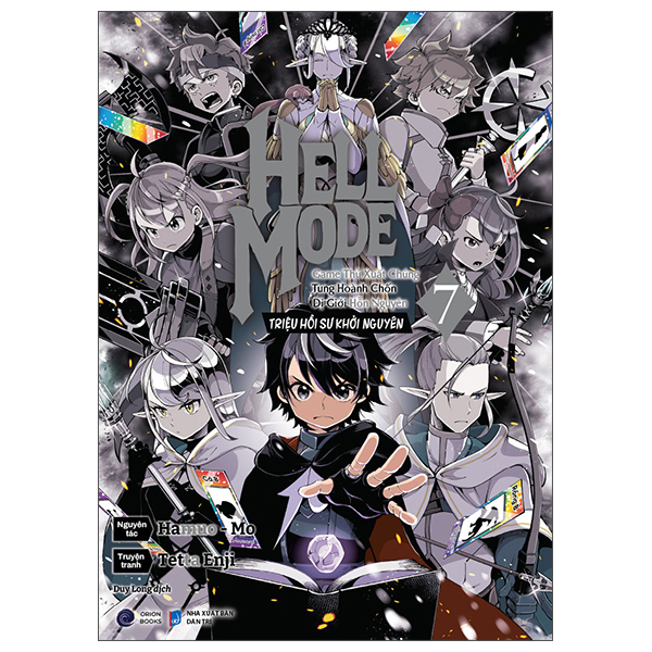 Bộ [Manga] Hell Mode - Game Thủ Xuất Chúng Tung Hoành Chốn Dị Giới Hỗn Nguyên - Triệu Hồi Sư Khởi Nguyên - Tập 7
