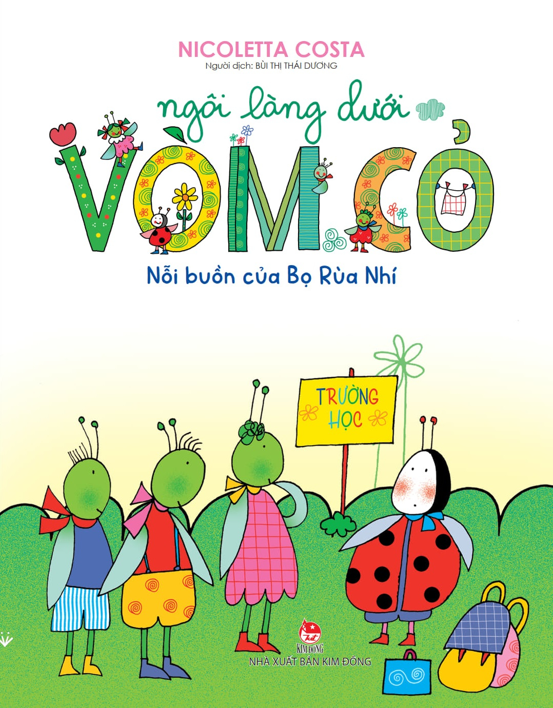 Bộ Ngôi Làng Dưới Vòm Cỏ - Nỗi Buồn Của Bọ Rùa Nhí - Ảnh 2