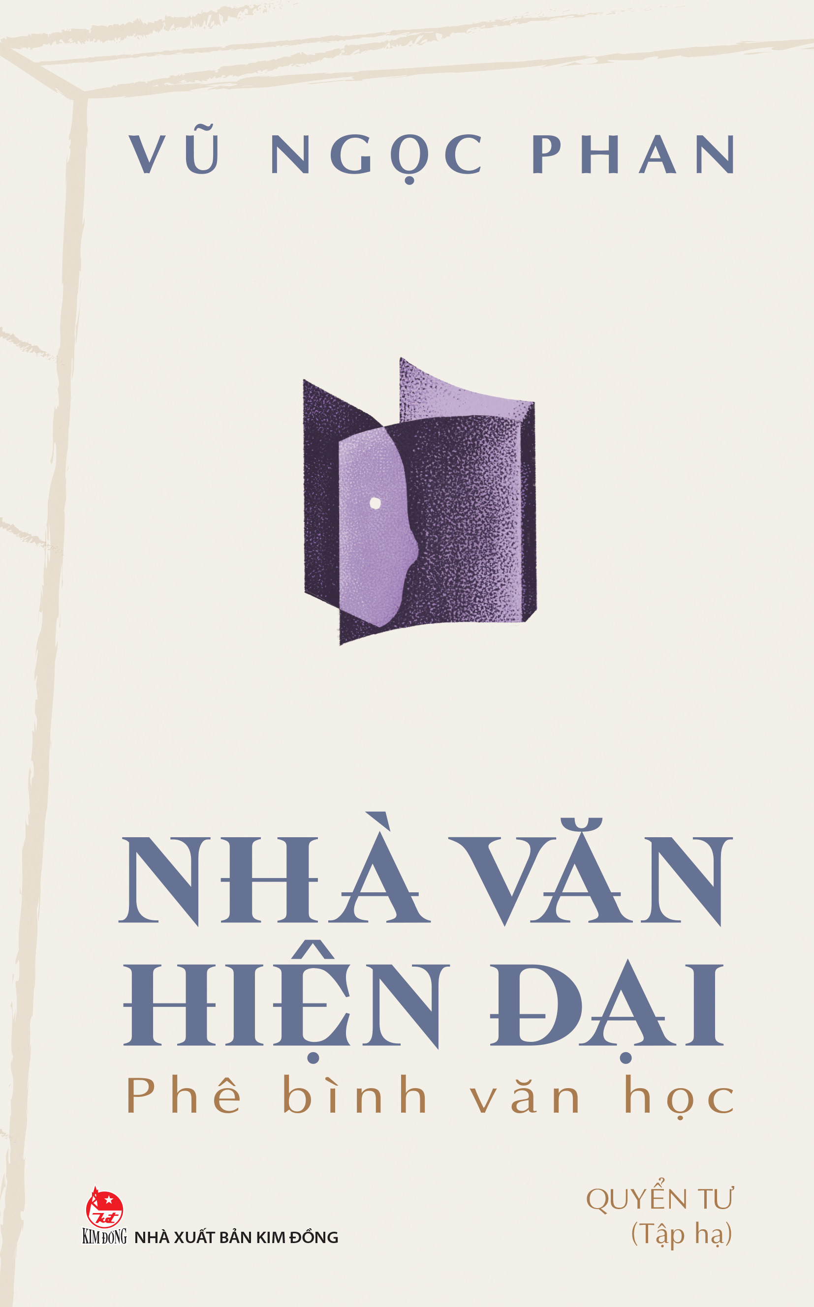 Bộ Nhà Văn Hiện Đại - Phê Bình Văn Học - Quyển Tư - Tập Hạ - Ảnh 2