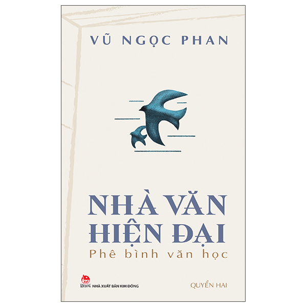 Bộ Nhà Văn Hiện Đại - Phê Bình Văn Học - Quyển Tư - Tập Hạ - Ảnh 9