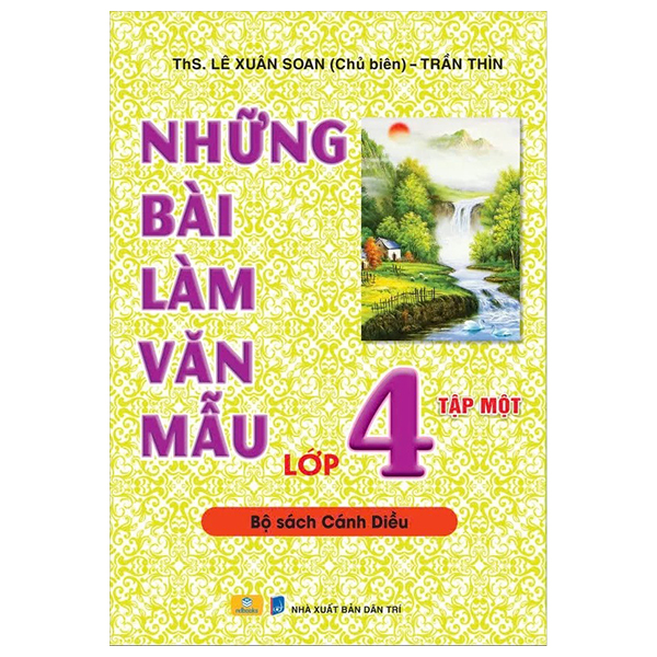 Bo
						
										
										Nhung Bai Lam Van Mau Lop 4 - Tap 1 (Canh Dieu)