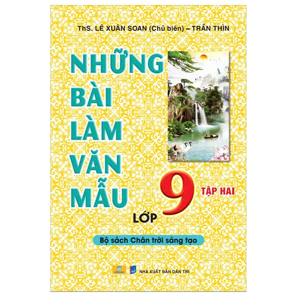 Bo
						
										
										Nhung Bai Lam Van Mau Lop 9 - Tap 2 (Chan Troi)