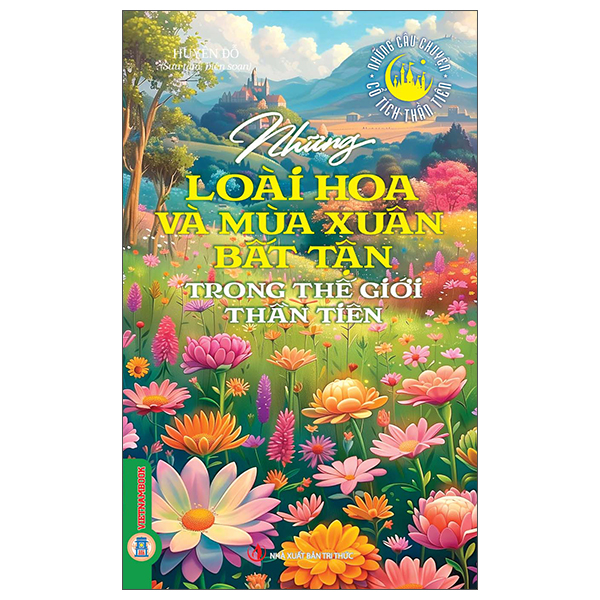 Bộ Những Câu Chuyện Cổ Tích Thần Tiên - Những Loài Quả Trong Thế Giới Thần Tiên - Ảnh 7