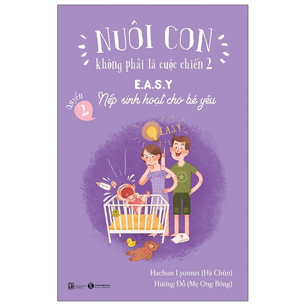 Bộ Nuôi Con Không Phải Là Cuộc Chiến 2 - Quyển 1 - Chào Con - Em Bé Sơ Sinh (Tái Bản 2025) - Ảnh 12