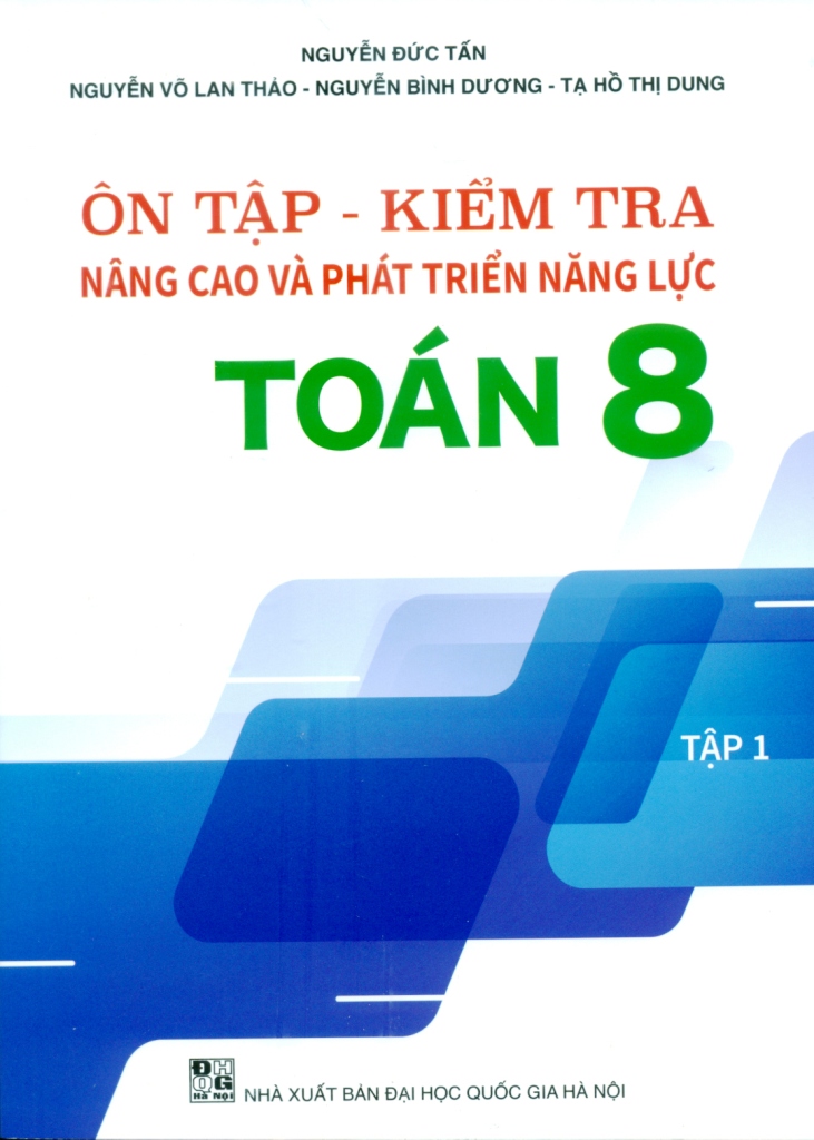 Bo
						
										
										On Tap-Kiem Tra Nang Cao Va Phat Trien Nang Luc Toan 8 - Tap 1 - Ảnh 2