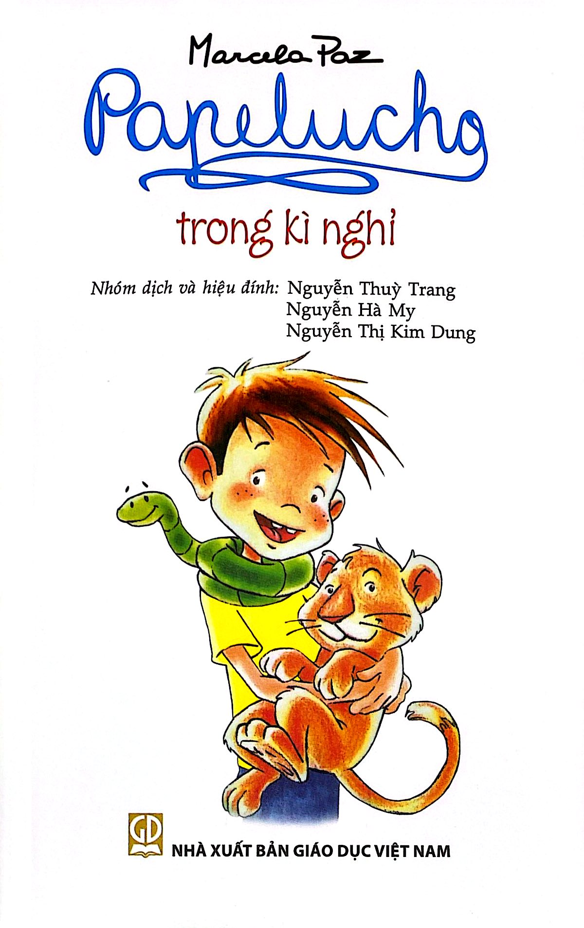 Bộ
						
										
										Papelucho - Tập 11 - Trong Kì Nghỉ - Độc Quyền Fahasa - Ảnh 3